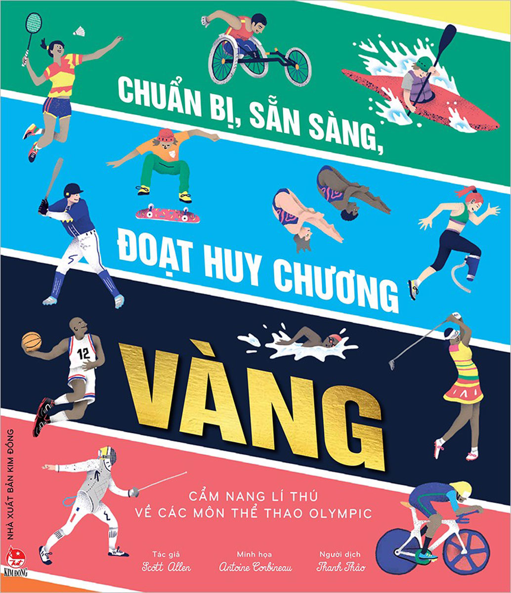 Chuẩn Bị, Sẵn Sàng, Đoạt Huy Chương Vàng - Cẩm Nang Lí Thú Về Các Môn Thể Thao Olympic