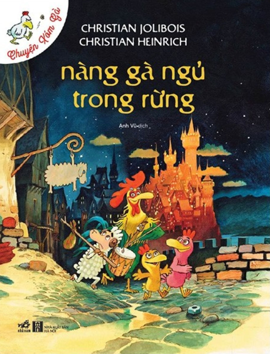 Chuyện Xóm Gà - Nàng Gà Ngủ Trong Rừng