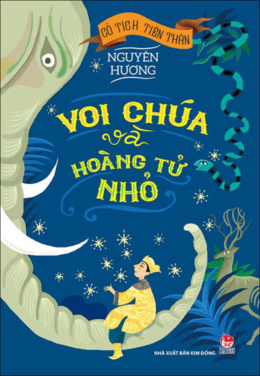 Cổ Tích Tiền Thân - Voi Chúa Và Hoàng Tử Nhỏ