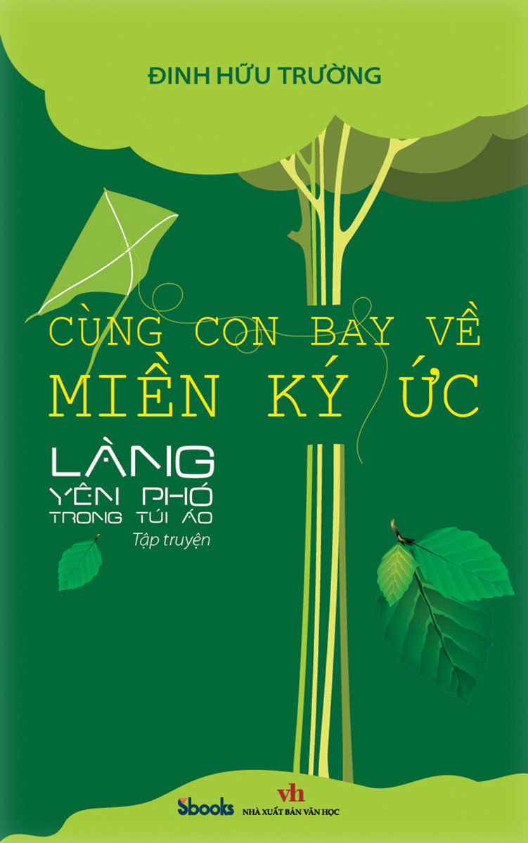 Cùng Con Bay Về Miền Ký Ức - Làng Yên Phó Trong Túi Áo