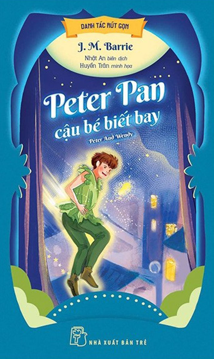 Danh Tác Rút Gọn - Peter Pan Cậu Bé Biết Bay