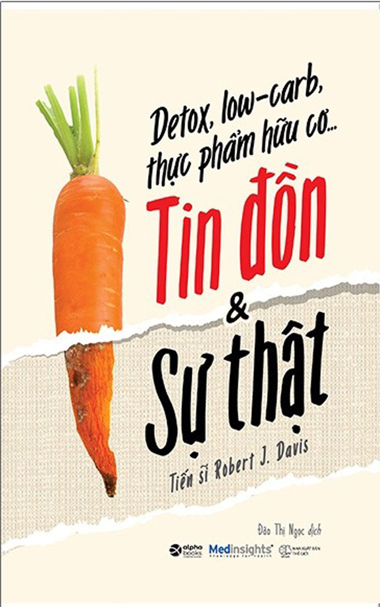 Detox, Low-Carb, Thực Phẩm Hữu Cơ…Tin Đồn & Sự Thật