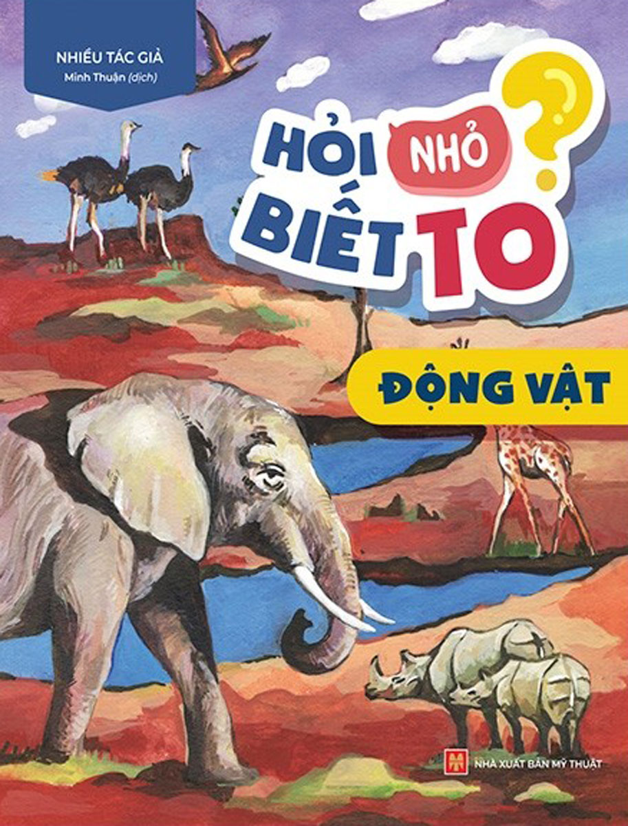 Hỏi Nhỏ Biết To - Động Vật