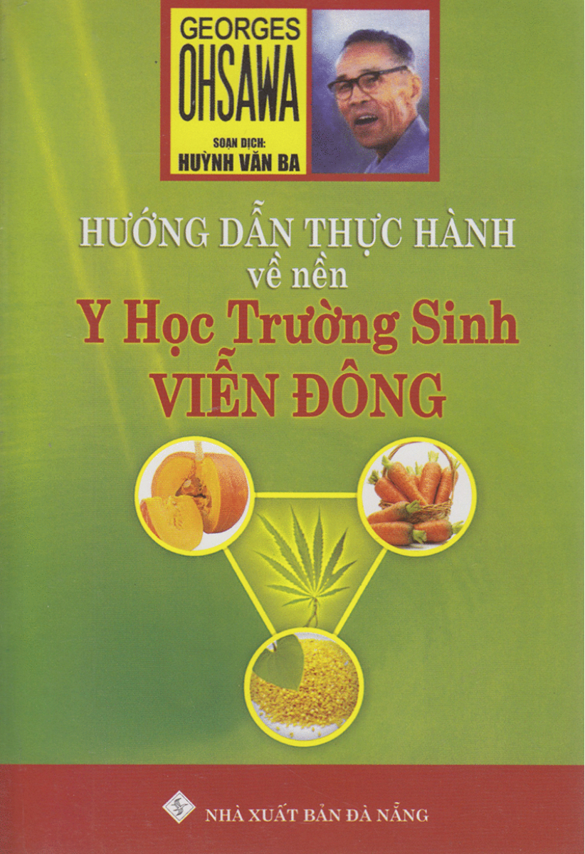 Hướng Dẫn Thực Hành Về Nền Y Học Trường Sinh Viễn Đông