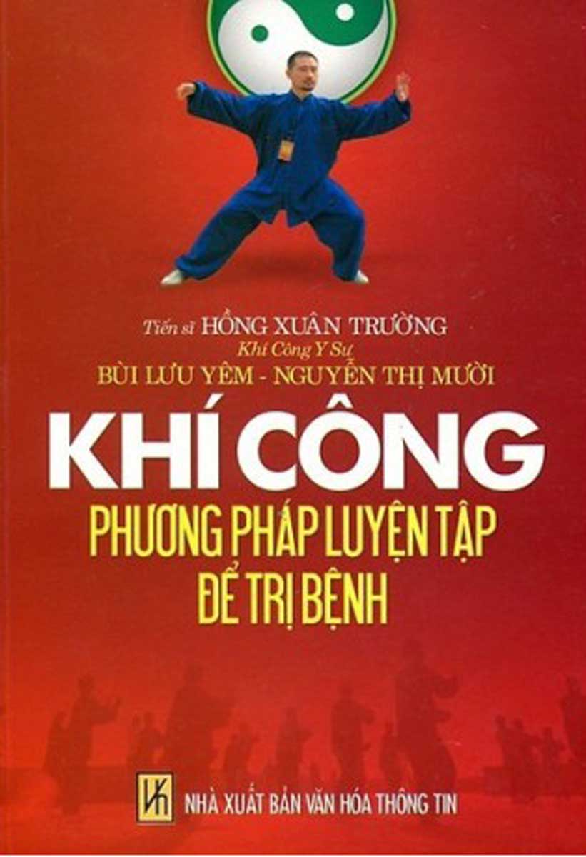 Khí Công Phương Pháp Luyện Tập Để Trị Bệnh