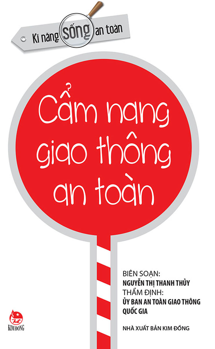 Kĩ Năng Sống An Toàn - Cẩm Nang Giao Thông An Toàn