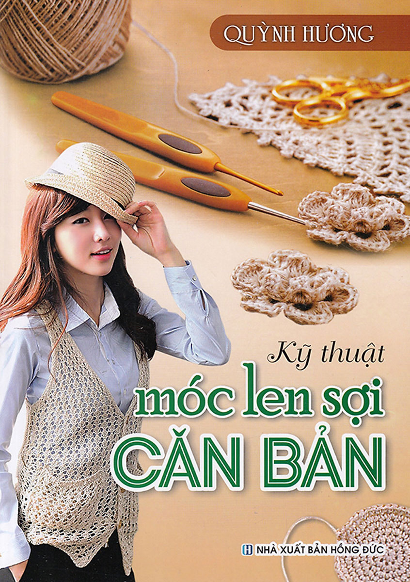 Kỹ Thuật Móc Len Sợi Căn Bản