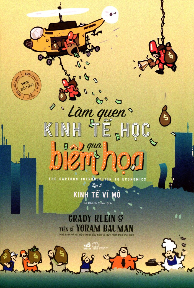 Làm Quen Kinh Tế Học Qua Biếm Họa - Tập 2: Kinh Tế Vĩ Mô