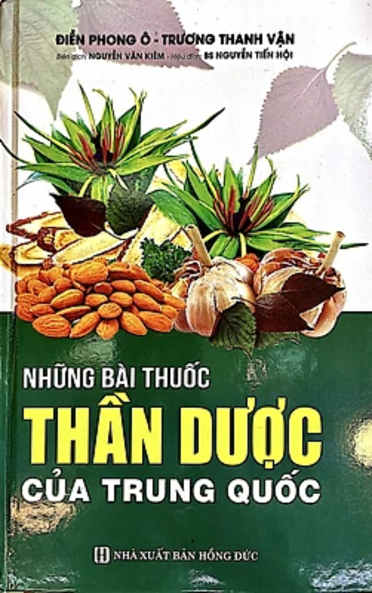 Những Bài Thuốc Thần Dược Của Trung Quốc