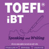 [Tải ebook] Score Maximizing For The TOEFL iBT – Speaking And Writing PDF