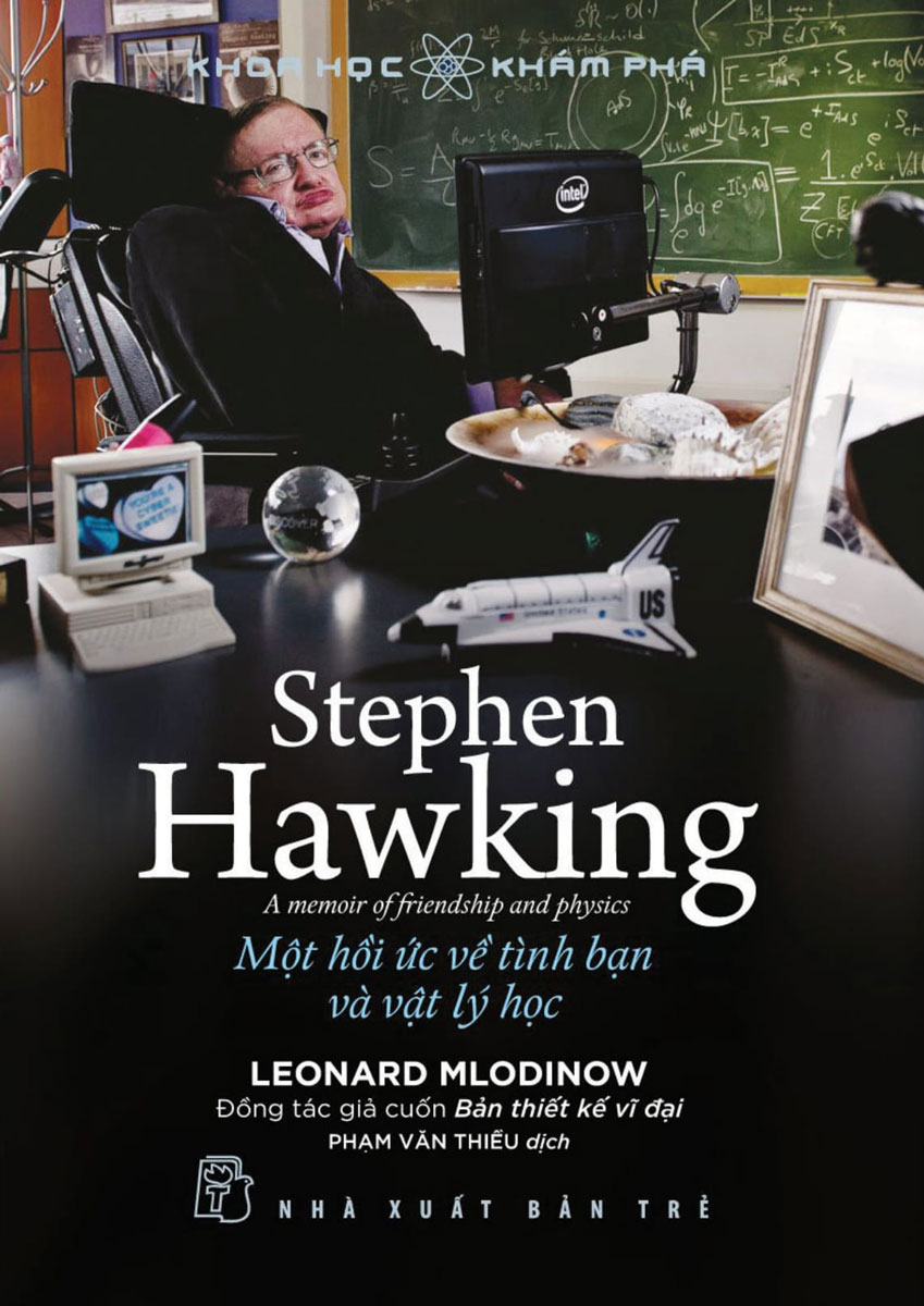 Stephen Hawking - Một Hồi Ức Về Tình Bạn Và Vật Lý Học