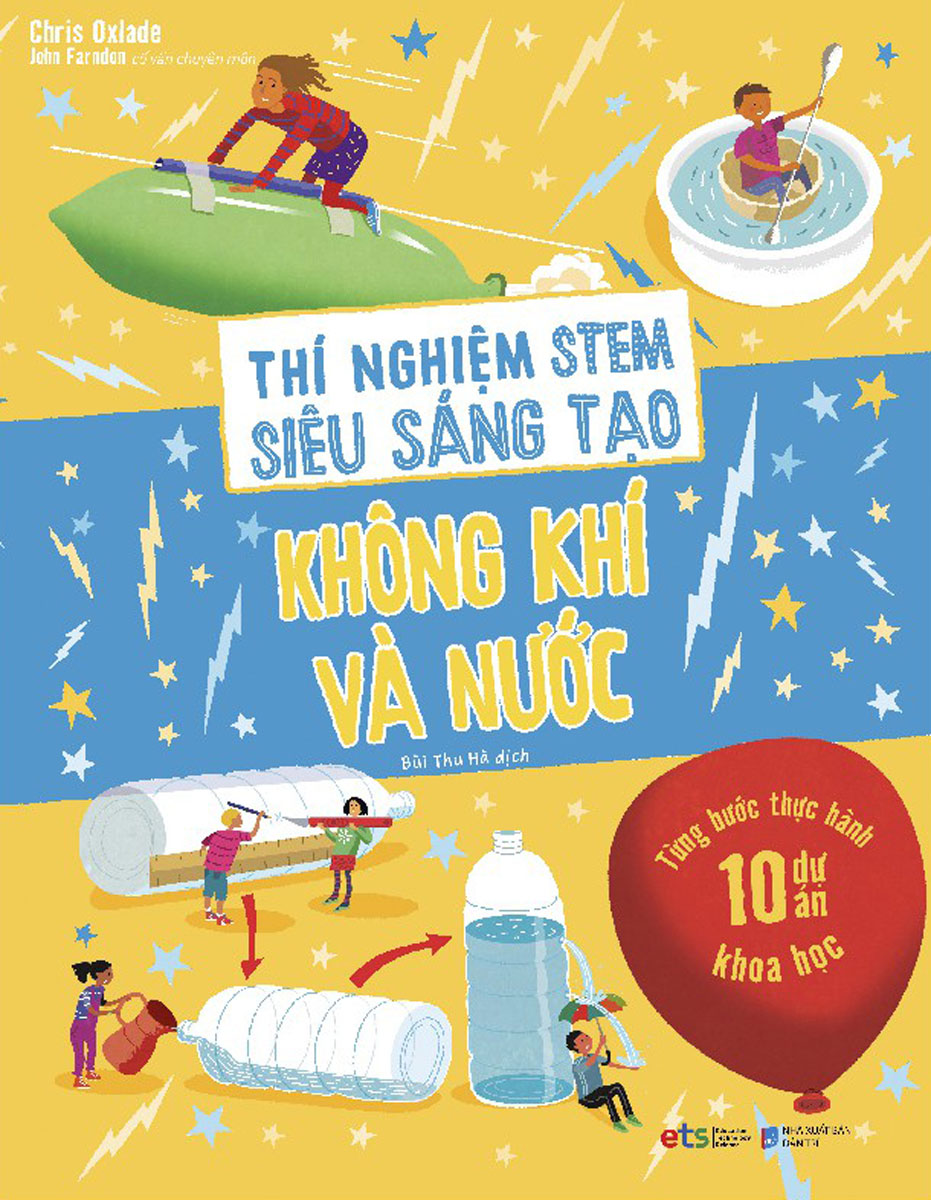 [Tải ebook] Thí Nghiệm Stem Siêu Sáng Tạo – Không Khí Và Nước PDF