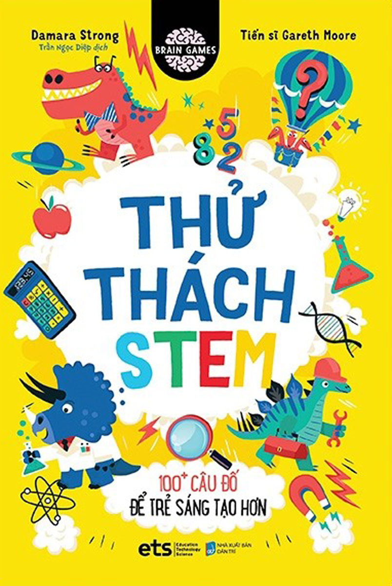 Thử Thách Stem - 100+ Câu Đố Để Trẻ Sáng Tạo Hơn