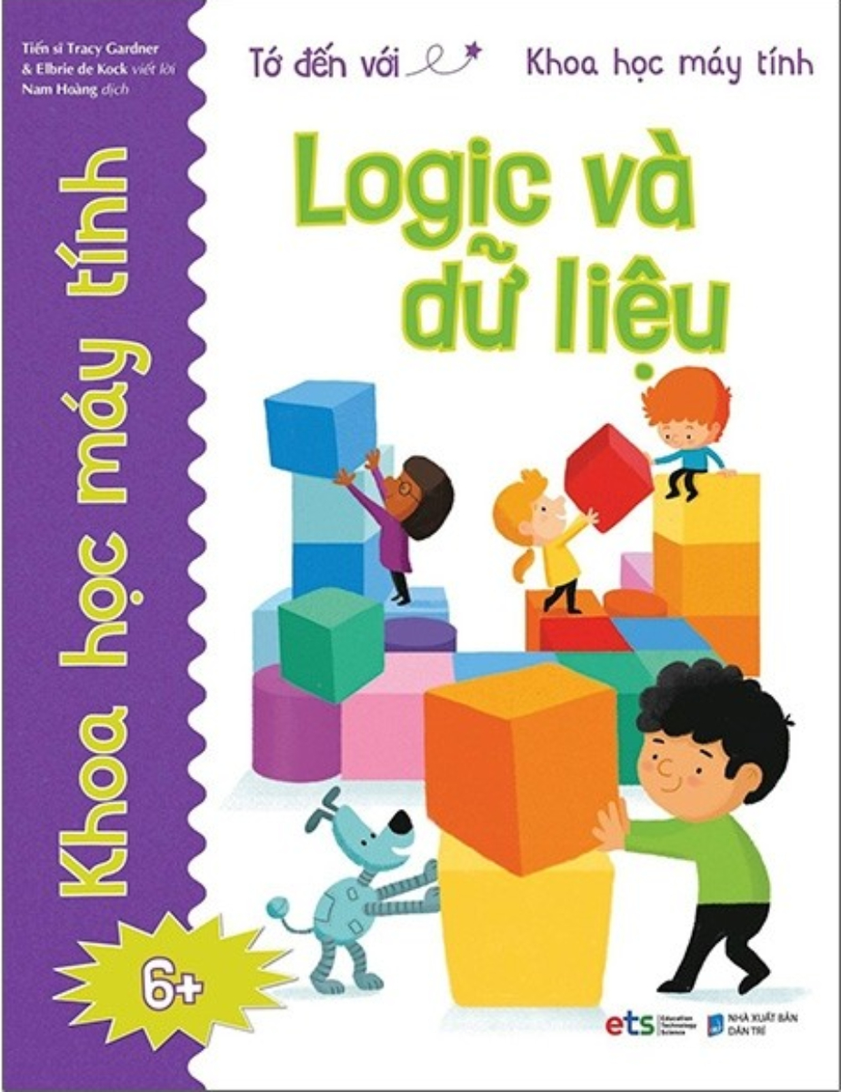 Tớ Đến Với Khoa Học Máy Tính - Logic Và Dữ Liệu