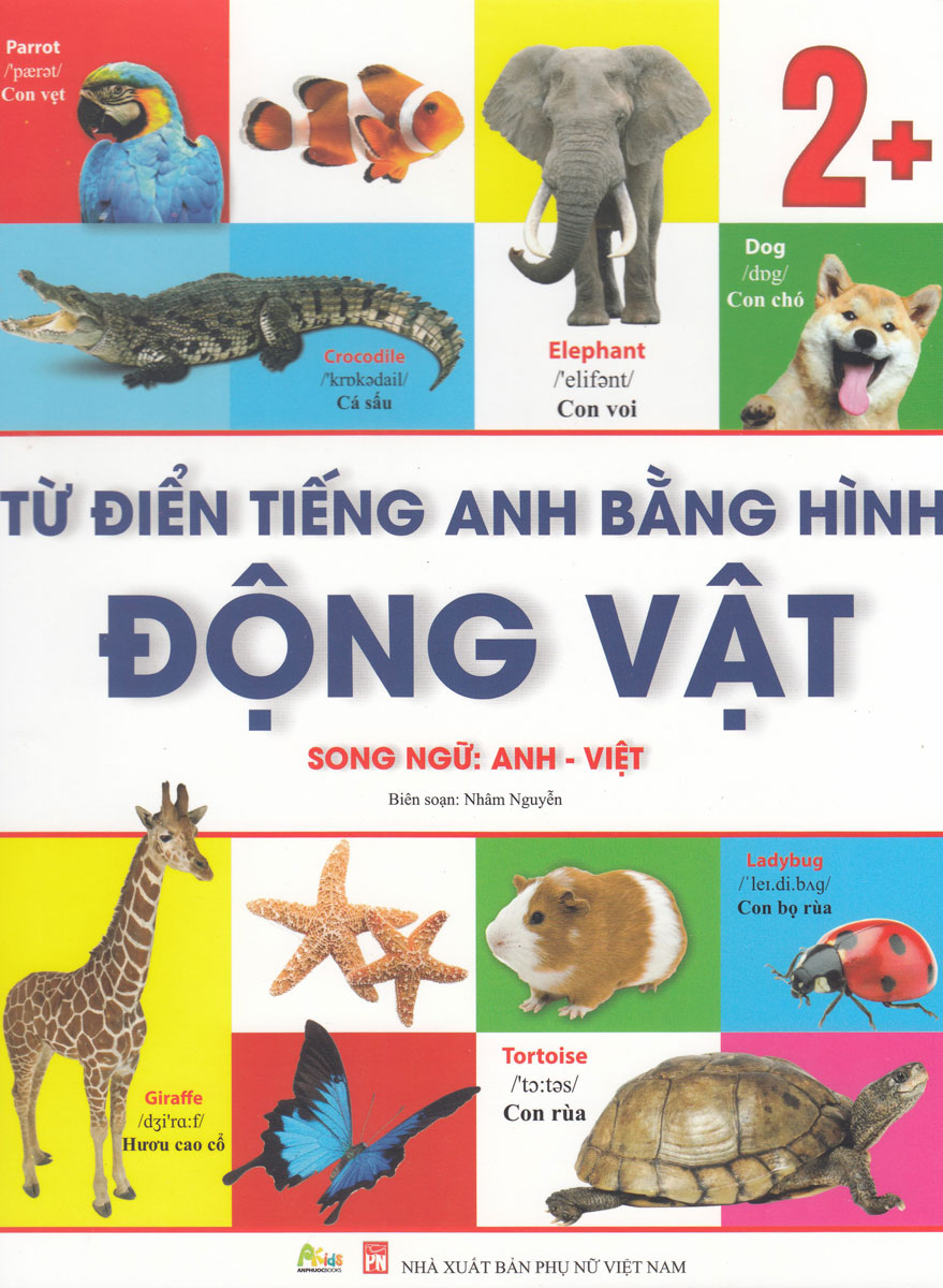 Từ Điển Tiếng Anh Bằng Hình Chủ Đề Động Vật (Song Ngữ Anh - Việt)