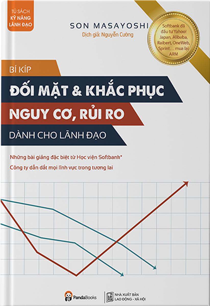 Bí Kíp Đối Mặt & Khắc Phục Nguy Cơ, Rủi Ro - Dành Cho Lãnh Đạo