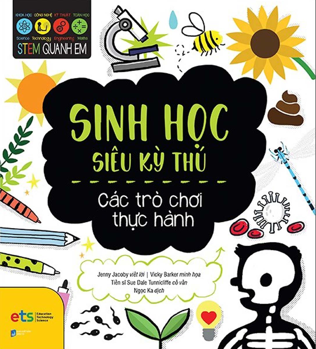 Stem Quanh Em - Sinh Học Siêu Kỳ Thú