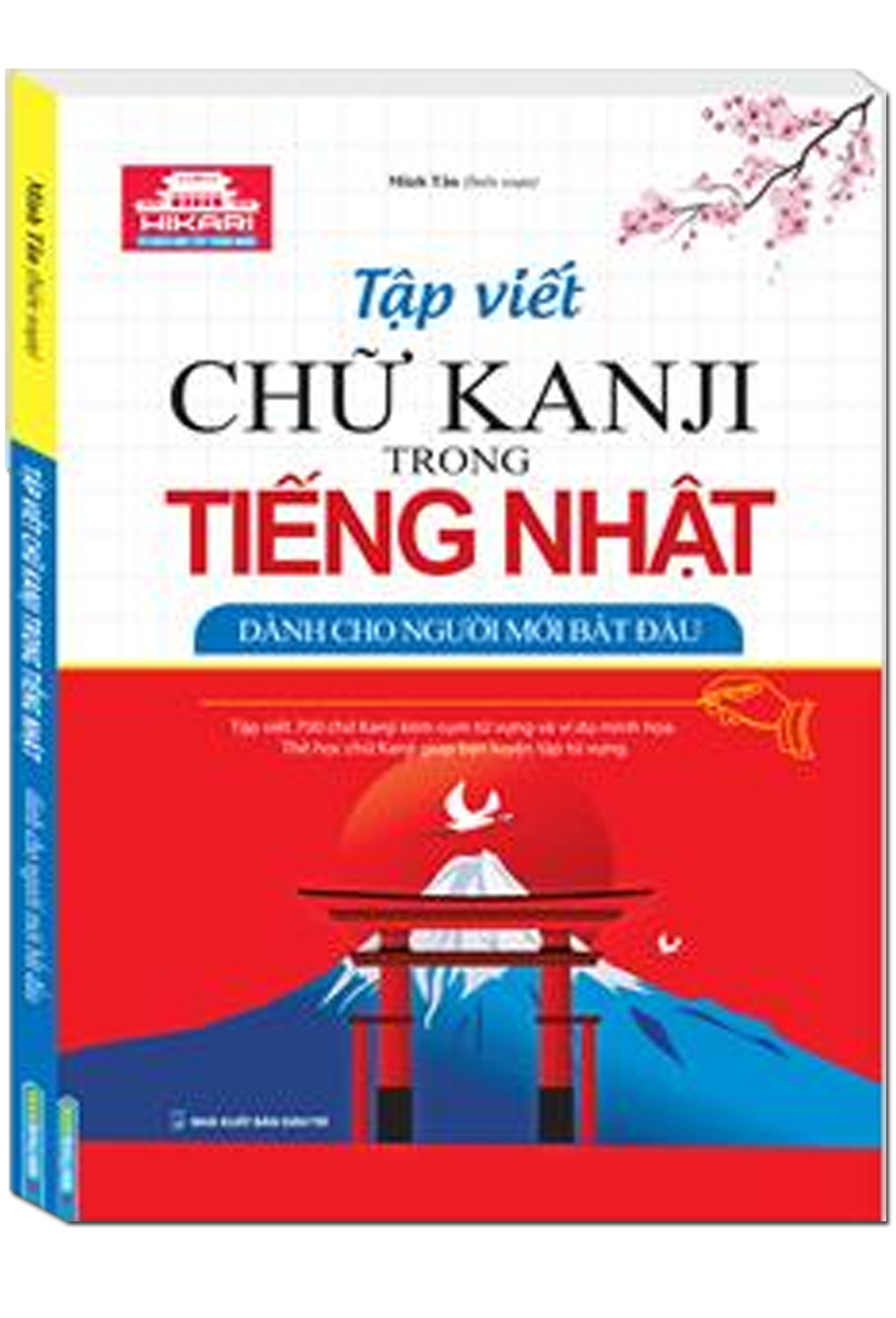 Tập Viết Chữ Kanji Trong Tiếng Nhật Dành Cho Người Mới Bắt Đầu