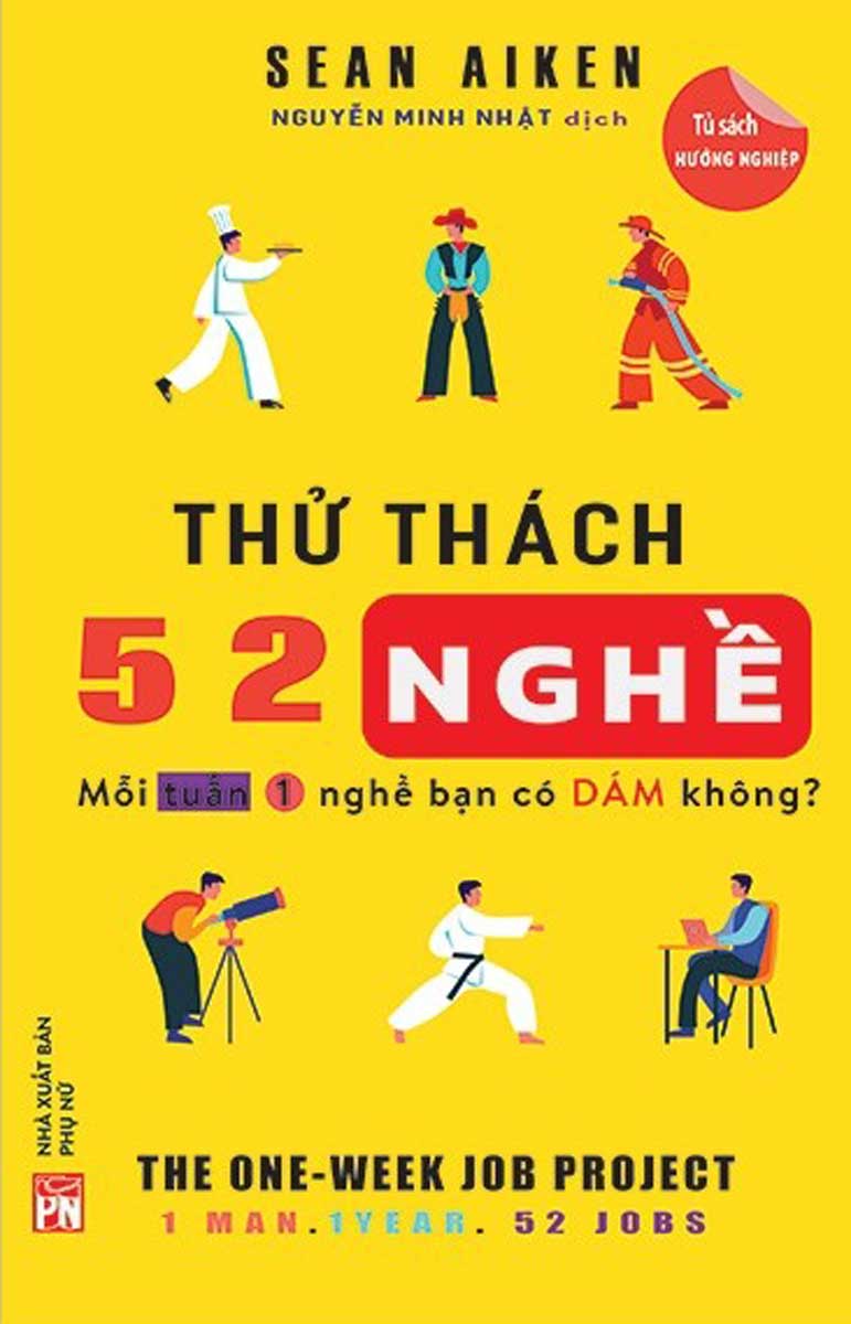 Thử Thách 52 Nghề - Mỗi Tuần 1 Nghề Bạn Có Dám Không