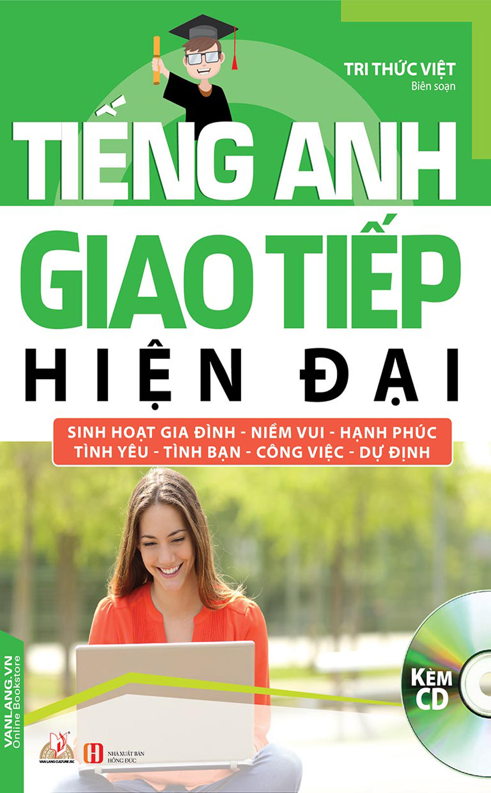 Tiếng Anh Giao Tiếp Hiện Đại - Sinh Hoạt Gia Đình (Kèm CD)