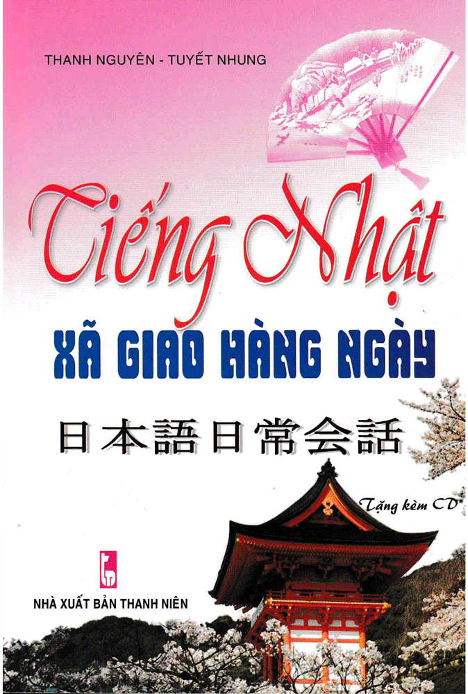 Tiếng Nhật Xã Giao Hằng Ngày (Kèm CD)