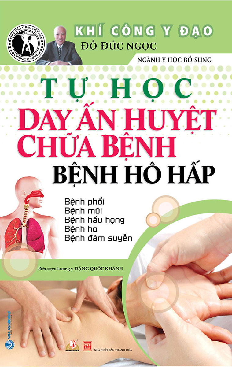 Tự Học Day Ấn Huyệt Chữa Bệnh - Bệnh Hô Hấp