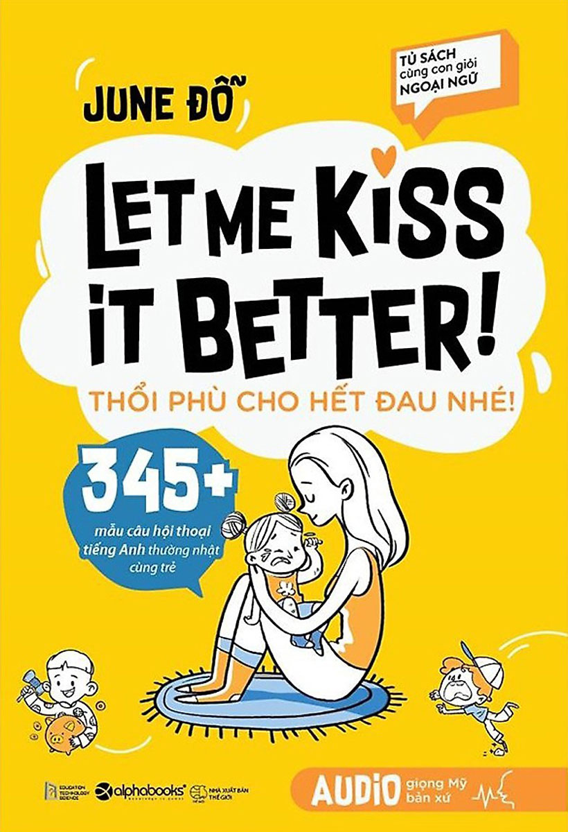 Let Me Kiss Better! Thổi Phù Cho Hết Đau Nhé!