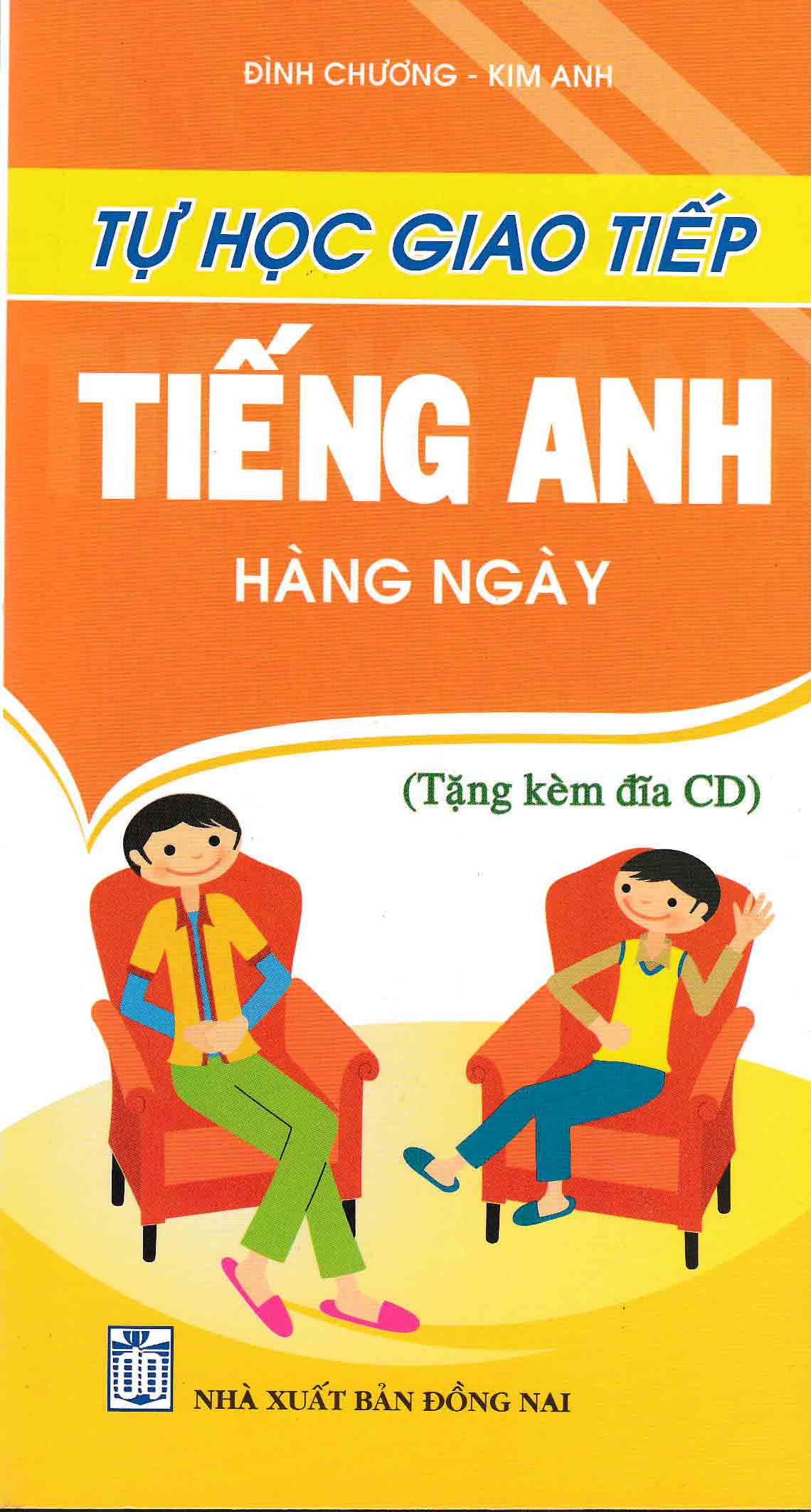 Tự Học Giao Tiếp Tiếng Anh Hàng Ngày (Kèm CD)