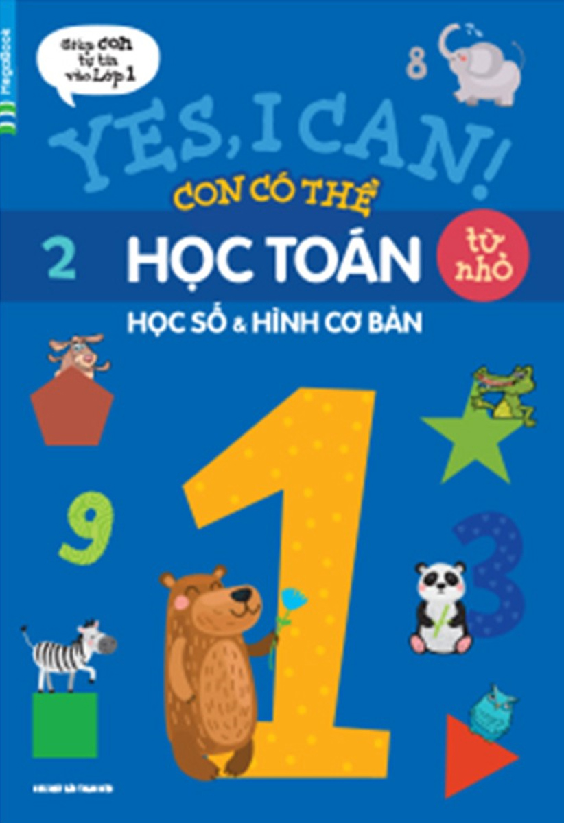 Yes, I Can! Con Có Thể Học Toán Từ Nhỏ - Học Số Và Hình Cơ Bản