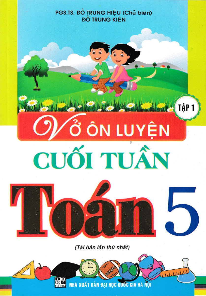 Vở Ôn Luyện Cuối Tuần Toán 5 - Tập 1