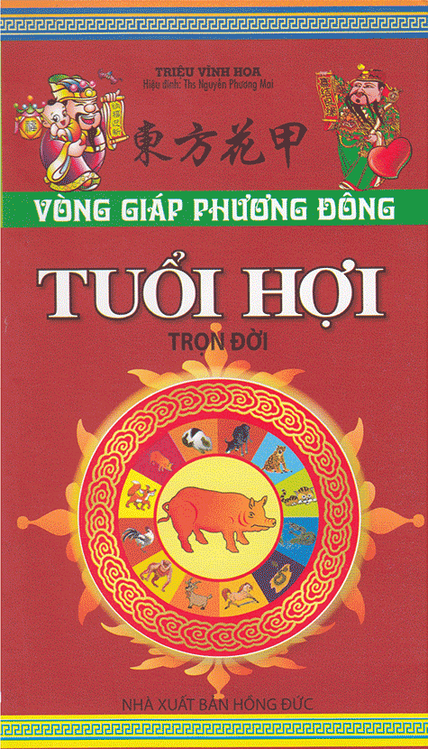 Vòng Giáp Phương Đông - Tuổi Hợi Trọn Đời