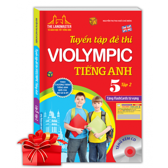 Tuyển Tập Đề Thi VIOLYMPIC Tiếng Anh Lớp 5 - Tập 2