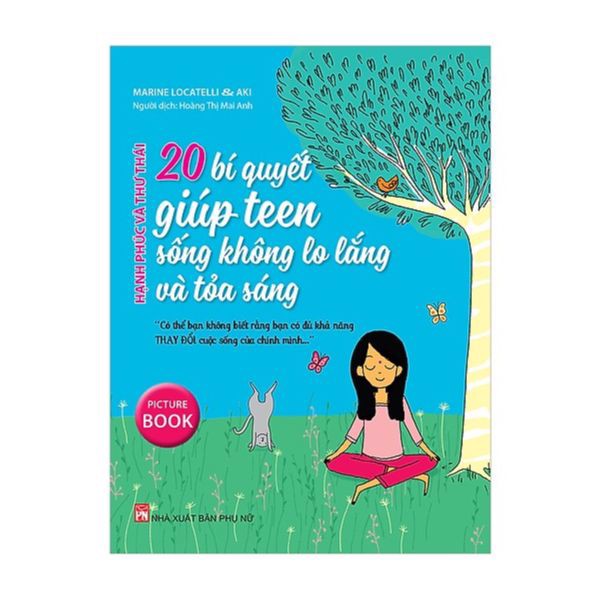 [Tải ebook] 20 Bí Quyết Giúp Teen Sống Tốt Hơn Và Tỏa Sáng PDF