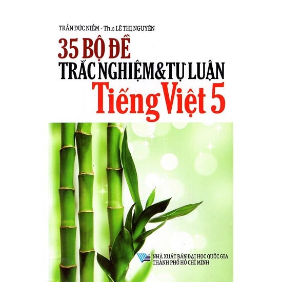 35 Bộ Đề Trắc Nghiệm Và Tự Luận Tiếng Việt Lớp 5