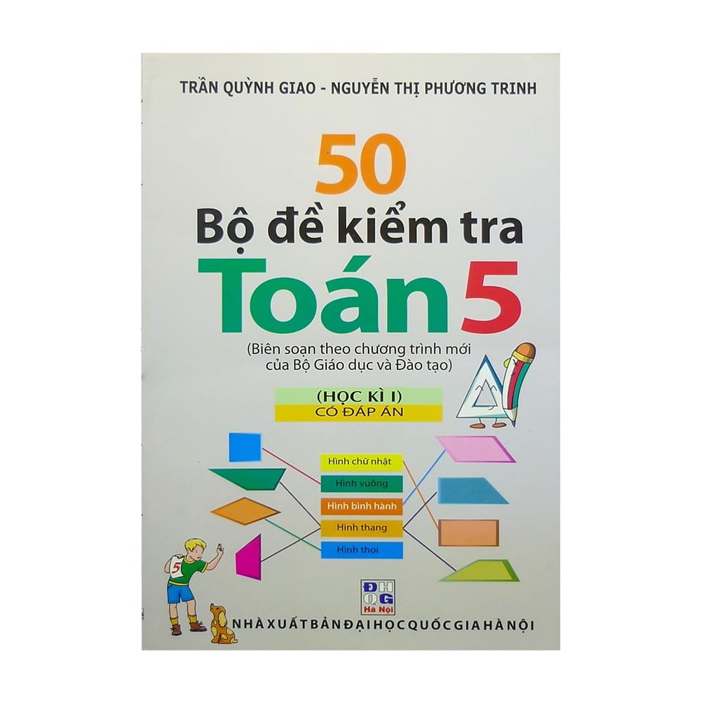 50 Bộ Đề Kiểm Tra Toán Lớp 5 Học Kì I Có Đáp Án