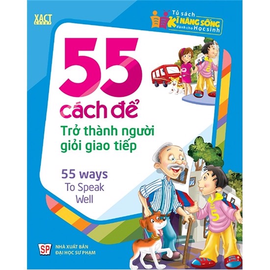 55 Cách Để Trở Thành Người Giỏi Giao Tiếp