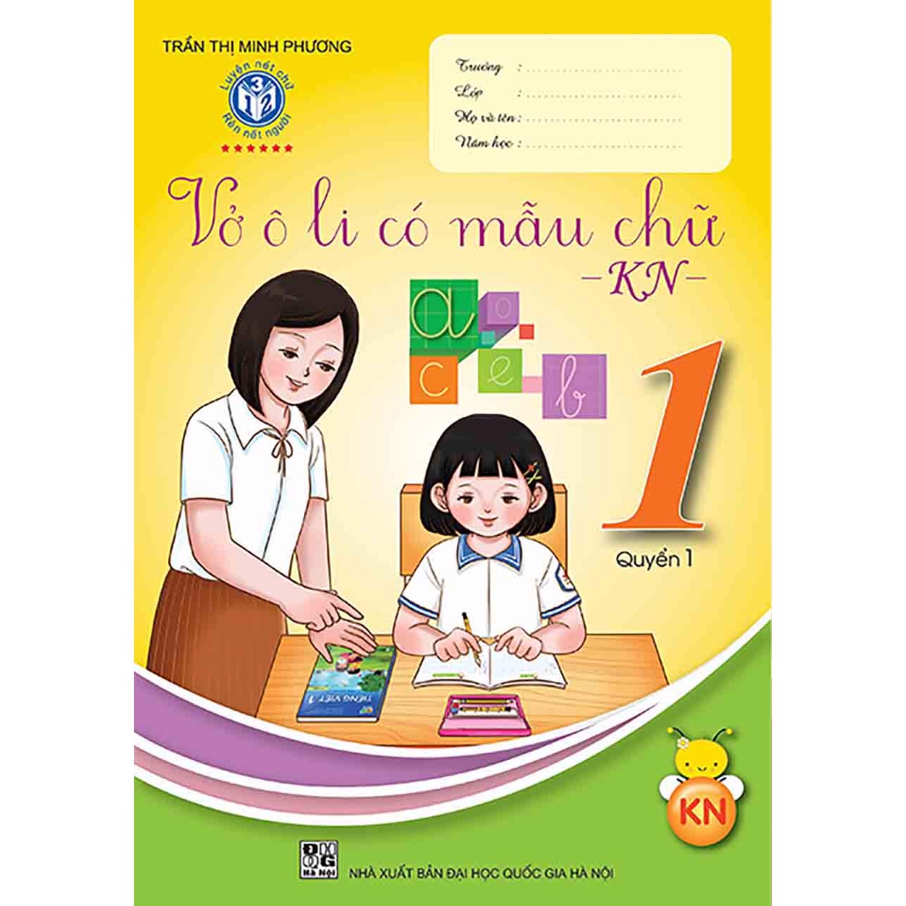 Vở Ô Li Có Mẫu Chữ - Lớp 1 - Tập 1 - Kết Nối