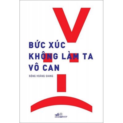 Bức Xúc Không Làm Ta Vô Can