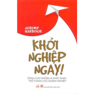 [Tải ebook] Khởi Nghiệp Ngay ! PDF