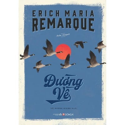 Erich Maria Remarque - Đường Về