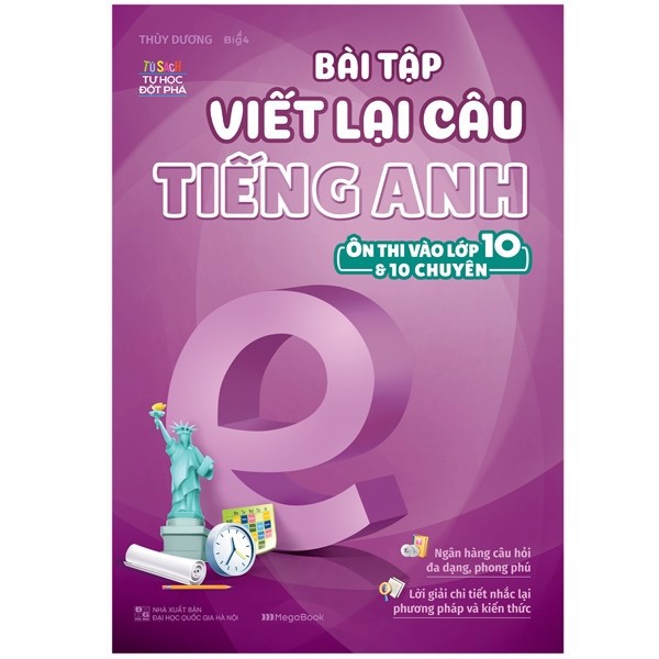 Bài Tập Viết Lại Câu Tiếng Anh - Ôn Thi Vào Lớp 10 Và 10 Chuyên