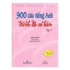 [Tải ebook] 900 Câu Tiếng Anh Trình Độ Cơ Bản (Tập 1) – Kèm CD PDF