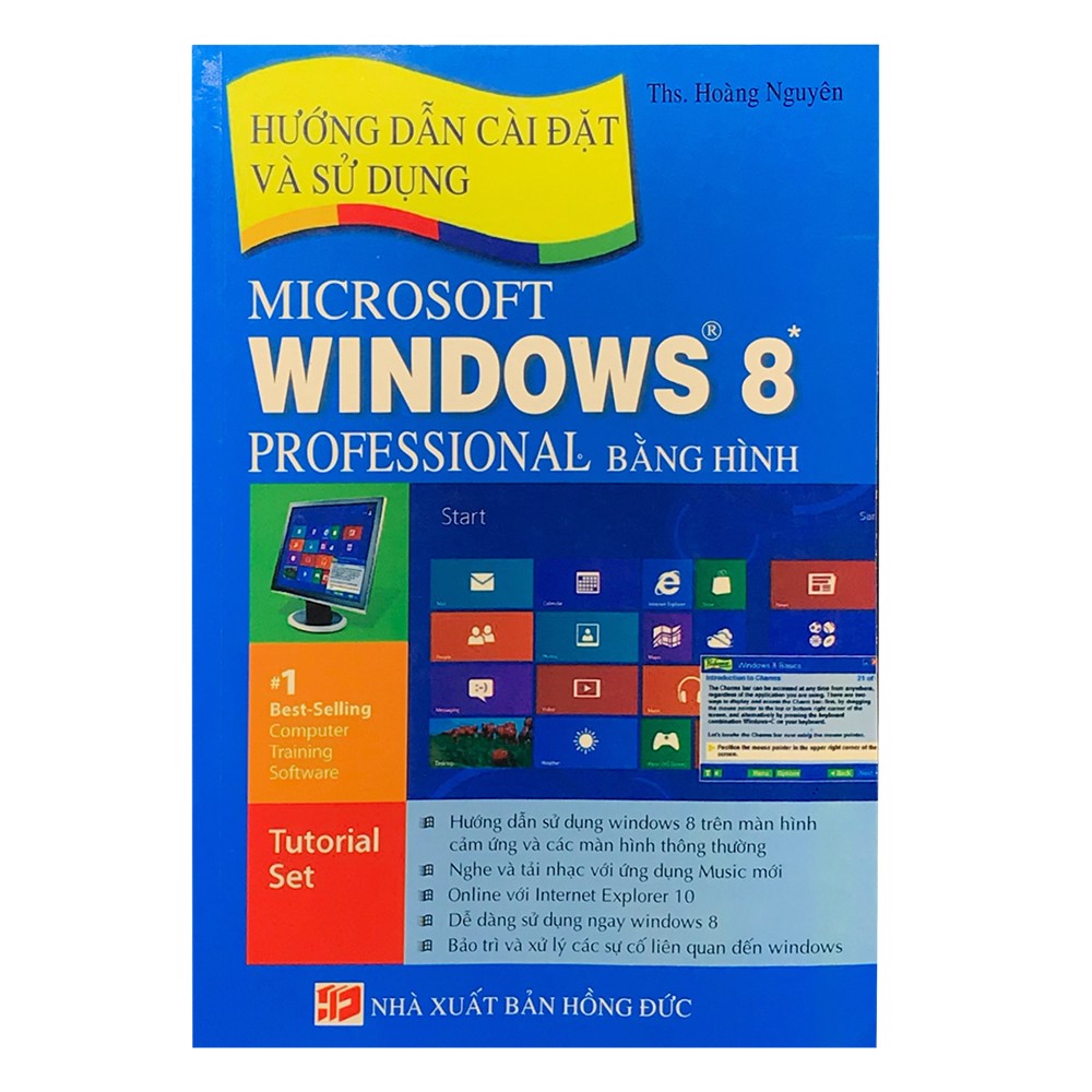 Hướng Dẫn Cài Đặt Và Sử Dụng Microsoft Windows 8 Professional Bằng Hình