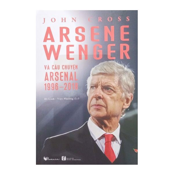 [Tải ebook] Arsene Wenger Và Câu Chuyện Arsenal 1996 – 2018 PDF