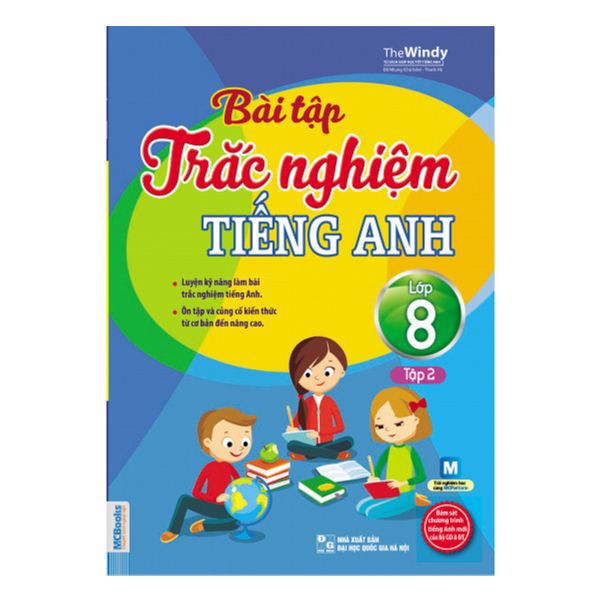 Bài Tập Trắc Nghiệm Tiếng Anh Lớp 8 - Tập 2