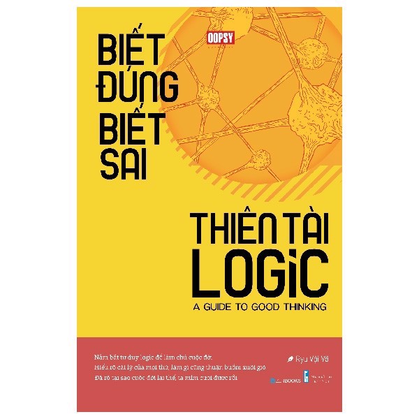 Biết Đúng Biết Sai - Thiên Tài Logic