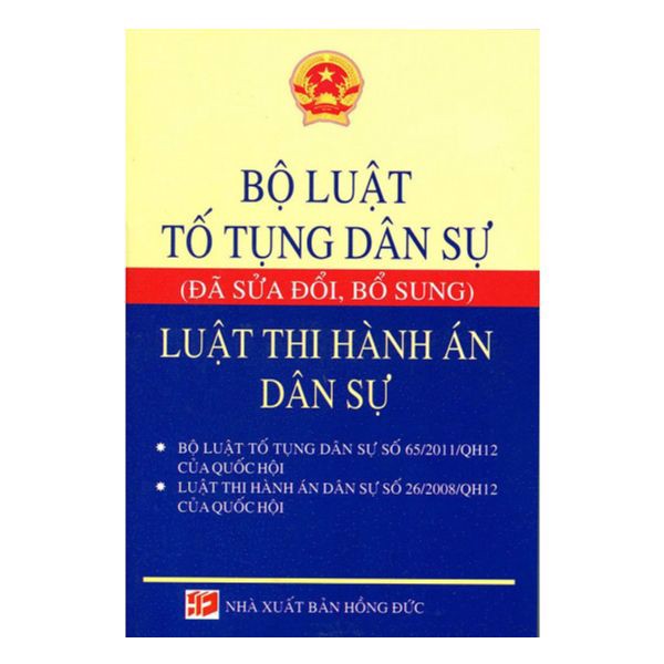 Bộ Luật Tố Tụng Dân Sự - Luật Thi Hành Án Dân Sự