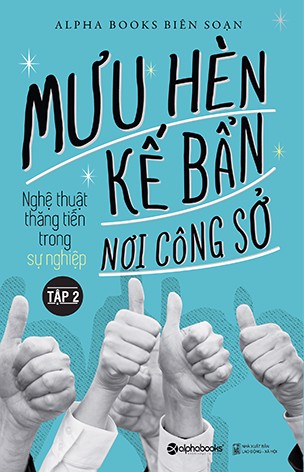 Mưu Kế Hèn Bẩn Nơi Công Sở - Tập 2