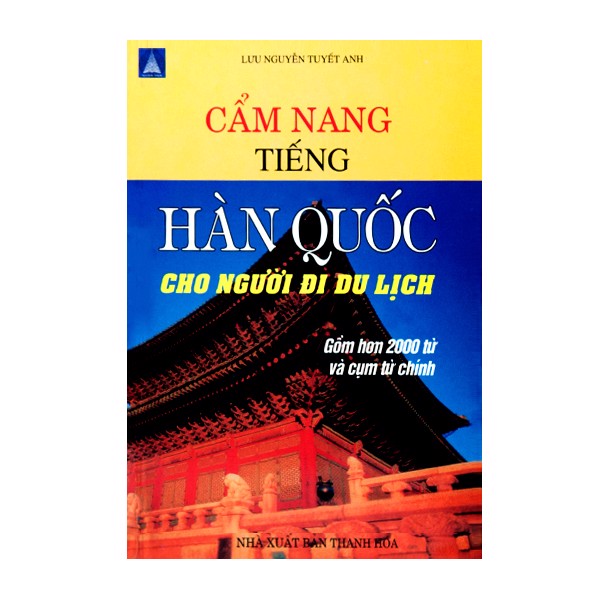 Cẩm Nang Tiếng Hàn Quốc Cho Người Đi Du Lịch