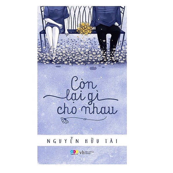 Còn Lại Gì Cho Nhau